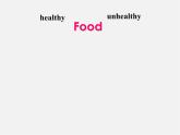 七年级英语上册 Unit 6《Food and lifestyle Reading 1》课件3