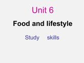 七年级英语上册 Unit 6《Food and lifestyle study skills》课件