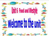 七年级英语上册 Unit 6《Food and lifestyle Welcome to the unit》课件2