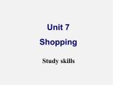 七年級英語上冊 Unit 7《Shopping Study skills》課件