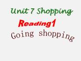江苏省仪征市月塘中学七年级英语上册 Unit 7 Shopping Reading 1课件