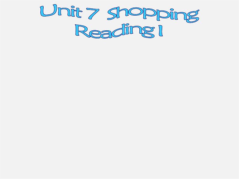 七年级英语上册 Unit 7《Shopping Reading 1》课件1第2页