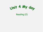 江苏省兴化市昭阳湖初级中学七年级英语上册 Unit 4 My day Reading 2课件2
