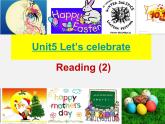 江苏省句容市天王中学七年级英语上册 Unit 5 Let’s celebrate Reading 2课件
