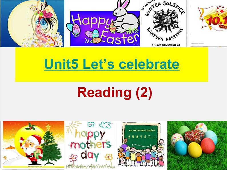 江苏省句容市天王中学七年级英语上册 Unit 5 Let’s celebrate Reading 2课件第1页