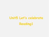 江苏省兴化市昭阳湖初级中学七年级英语上册 Unit 5 Let’s celebrate Reading 1课件