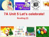 七年级英语上册 Unit 5《Let’s celebrate Reading 1》课件1