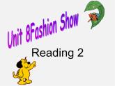 七年级英语上册 Unit 8《Fashion Reading 2》课件1