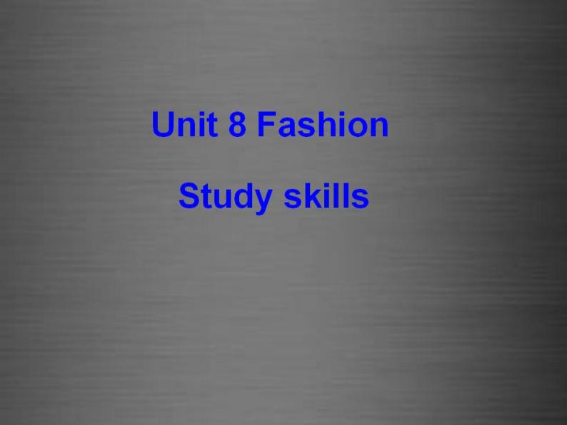 七年级英语上册 Unit 8《Fashion Study skills》课件301