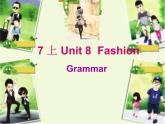 七年级英语上册 Unit 8《Fashion Grammar》课件5