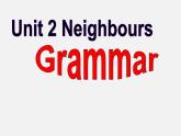 江苏省东海县横沟中学七年级英语下册 Unit 2 Neighbours Grammar课件