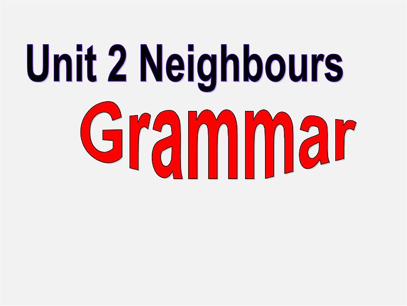 江苏省东海县横沟中学七年级英语下册 Unit 2 Neighbours Grammar课件第1页