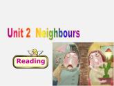 牛津译林初中英语七下Unit 2 Neighbours reading 1》课件1