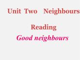 牛津译林初中英语七下Unit 2 Neighbours reading 1》课件2