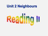 牛津译林初中英语七下Unit 2 Neighbours Reading II课件