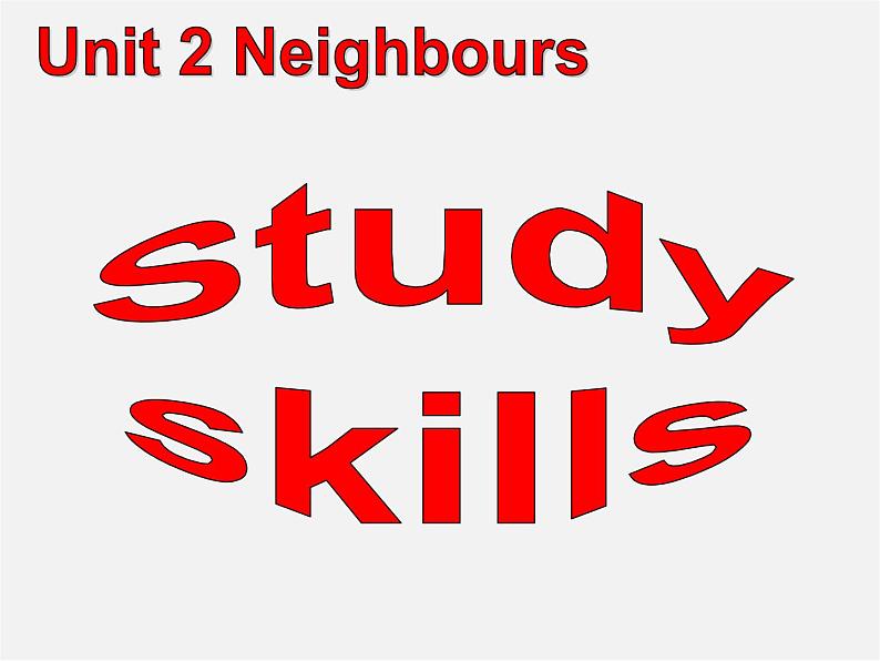 牛津译林初中英语七下Unit 2 Neighbours》Study skills课件01