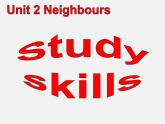 牛津译林初中英语七下Unit 2 Neighbours》Study skills课件