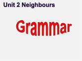牛津译林初中英语七下Unit 2 Neighbours》Grammar课件