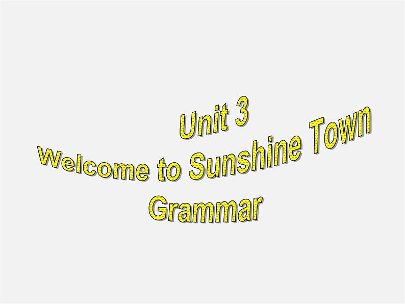 江苏省南京市六合区横梁初级中学七年级英语下册 Unit 3 Welcome to Sunshine Town Grammar课件第2页