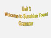 牛津译林初中英语七下 Unit 3 Welcome to Sunshine Town Grammar课件