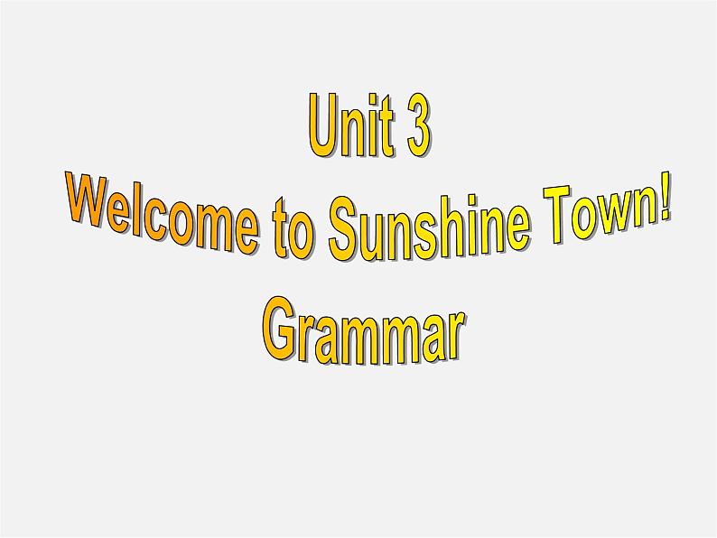 牛津译林初中英语七下 Unit 3 Welcome to Sunshine Town Grammar课件第2页