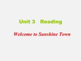 牛津译林初中英语七下  Unit 3 Welcome to Sunshine Town Reading课件