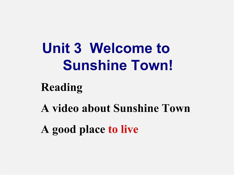 牛津译林初中英语七下Unit 3 Welcome to Sunshine Town reading 2课件01