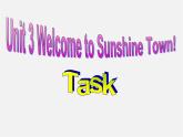 牛津译林初中英语七下 Unit 3 Welcome to Sunshine Town Task课件