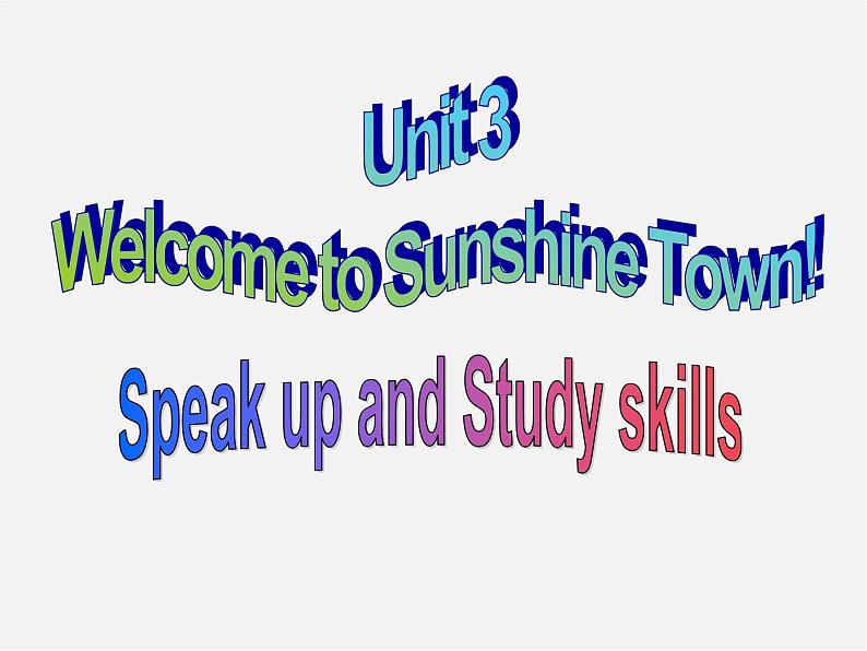 牛津译林初中英语七下Unit 3 Welcome to Sunshine Town Speak up and Study skills课件第2页