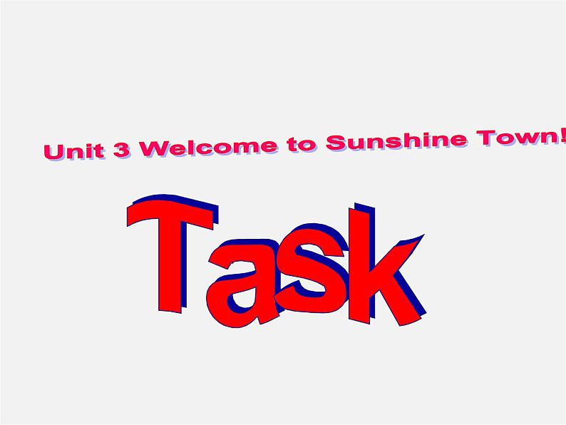 牛津译林初中英语七下Unit 3 Welcome to Sunshine Town》Task课件第1页