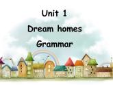 江苏省溧水县孔镇中学七年级英语下册 Unit 1 Dream homes grammar课件