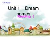 江苏省南京师范大学附属中学新城初级中学怡康街分校七年级英语下册 Unit 1 Dream Homes Reading 1课件