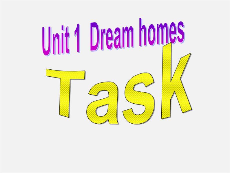 牛津译林初中英语七下Unit 1 Dream Homes TASK课件02