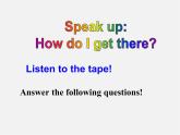 牛津译林初中英语七下Unit 4 Finding your way》Speak up & Study skills课件