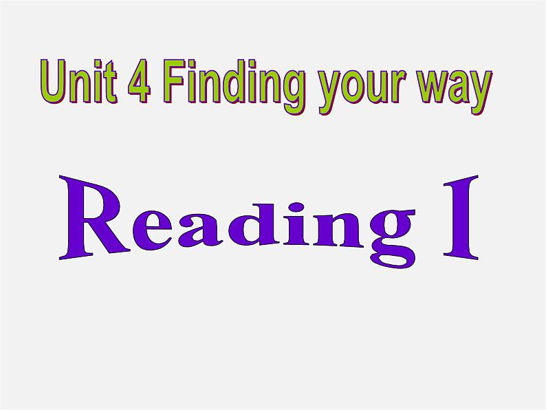 牛津译林初中英语七下Unit 4 Finding your way Reading I课件02