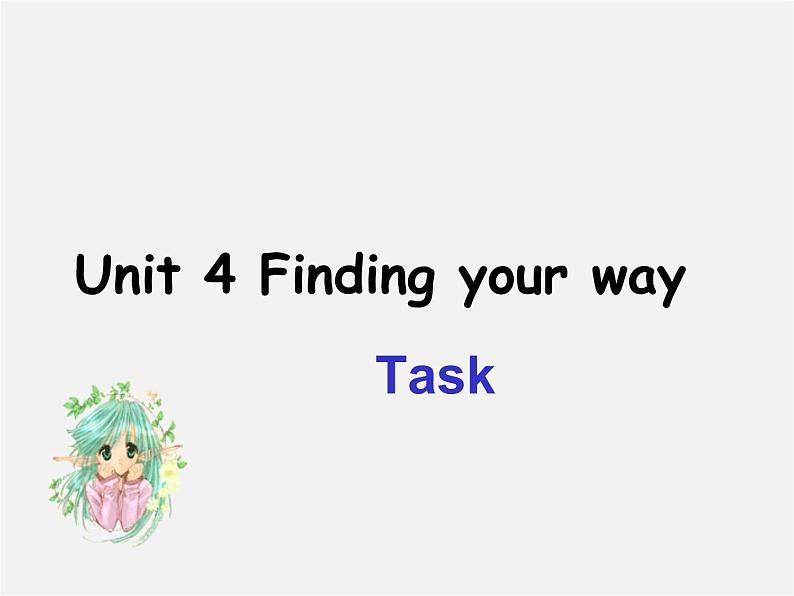 牛津译林初中英语七下Unit 4 Finding your way Task课件1第1页