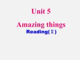 江苏省常州市武进区马杭初级中学七年级英语下册 Unit 5 Amazing things Reading 2课件