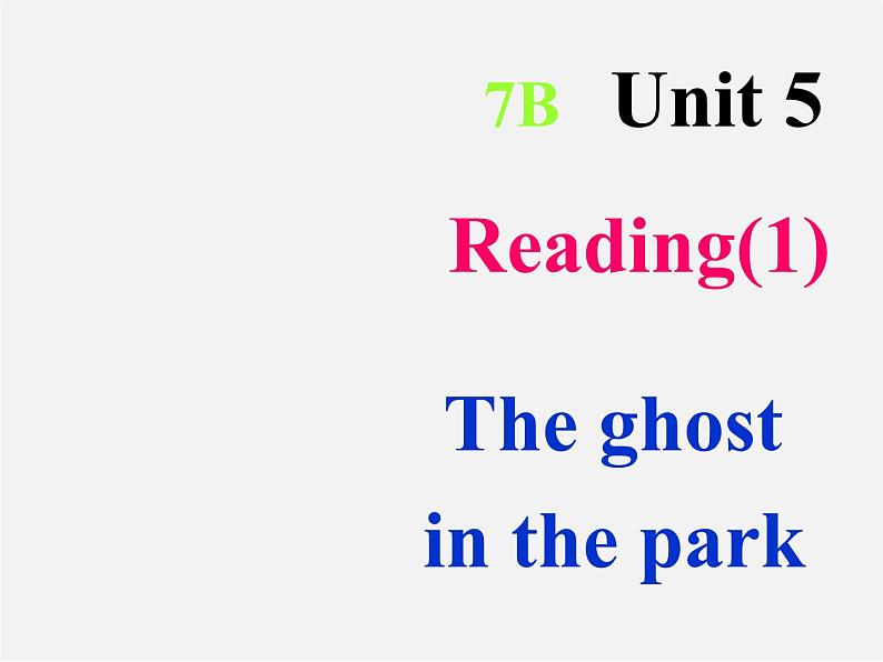 江苏省句容市天王中学七年级英语下册《Unit 5 Amazing things Reading 1》课件01