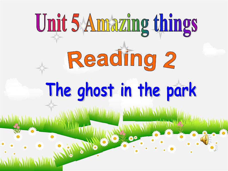 江苏省句容市天王中学七年级英语下册《Unit 5 Amazing things Reading 2》课件第1页