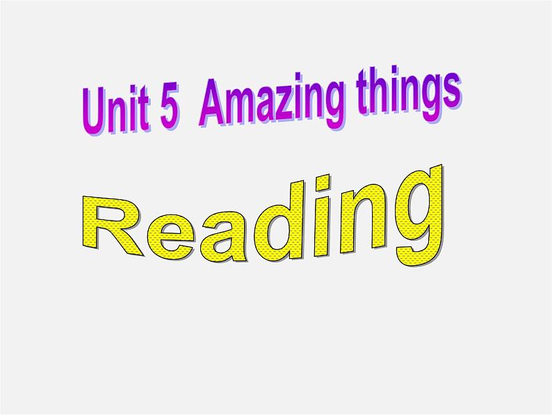 牛津译林初中英语七下Unit 5 Amazing things Reading课件第2页