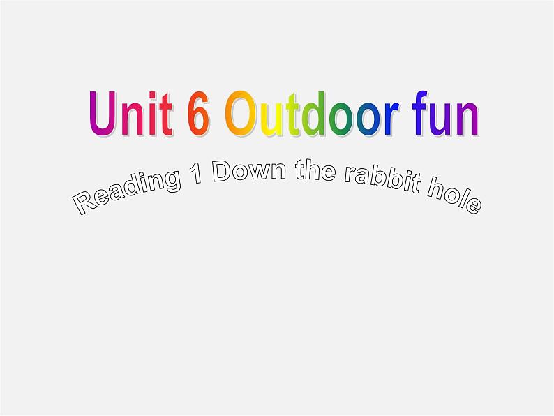 牛津译林初中英语七下Unit 6 Outdoor fun》Reading 1课件01