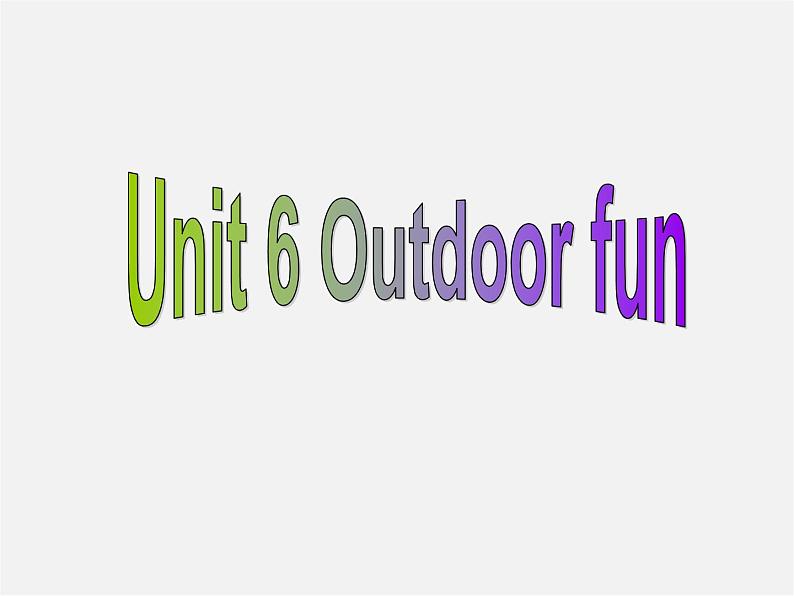 牛津译林初中英语七下Unit 6 Outdoor fun Grammar 2》课件01