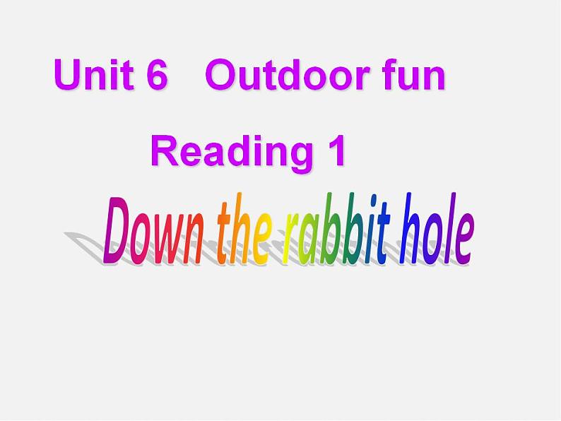 牛津译林初中英语七下  Unit 6 Outdoor fun Reading课件01