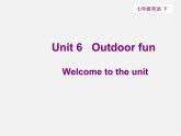 牛津译林初中英语七下 Unit 6 Outdoor fun》Welcome to the unit课件