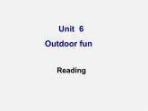 江苏省句容市天王中学七年级英语下册《Unit 6 Outdoor fun Reading 1》课件