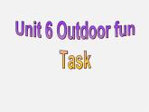 牛津译林初中英语七下Unit 6 Outdoor fun Task课件