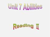 牛津译林初中英语七下Unit 7 Abilities Reading II课件