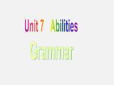 牛津译林初中英语七下 Unit 7 Abilities Grammar课件