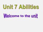 牛津译林初中英语七下Unit 7 Abilities Welcome to the Unit课件