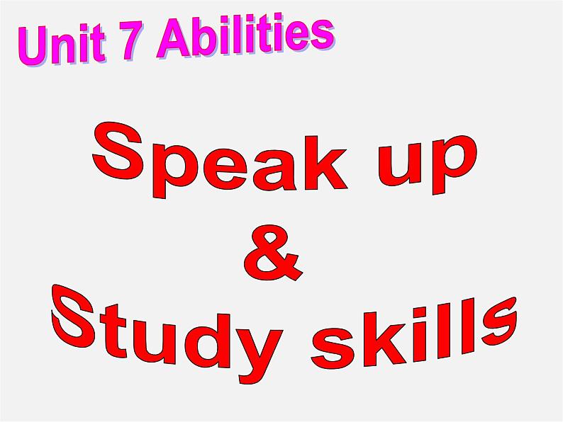 牛津译林初中英语七下Unit 7 Abilities》Speak up and Study skills课件01